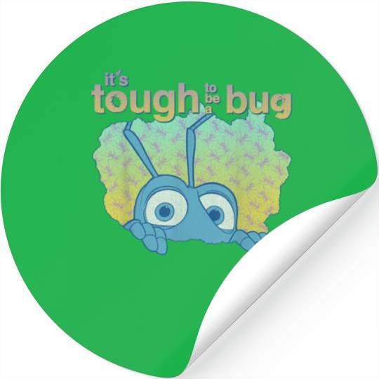 Disney Pixar A Bugs Life Its Tough To Be A Bug P Stickers
