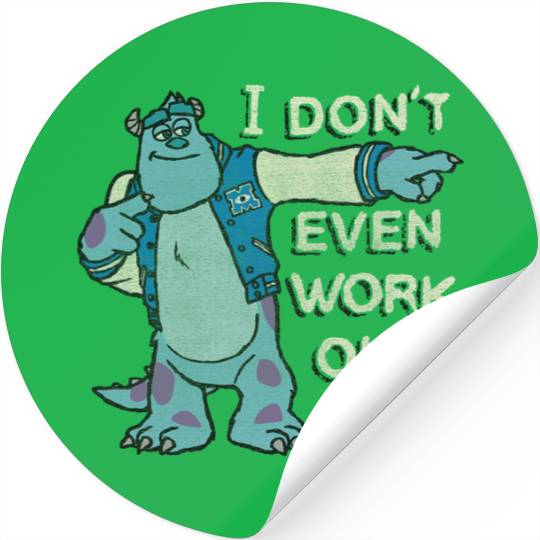 Disney Monsters University I Dont Even Work Out Sulley Stickers