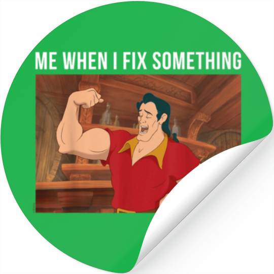 Disney Princess Gaston When I Fix Something Stickers