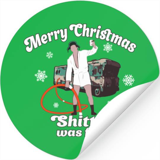 Cousin Eddie Shitter Was Full Stickers