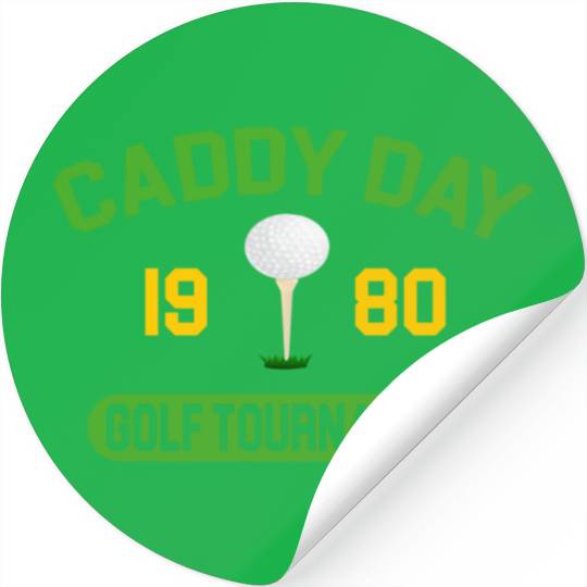 Caddy Day Golf Tournament - Caddyshack Stickers