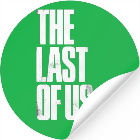 the last of us Stickers