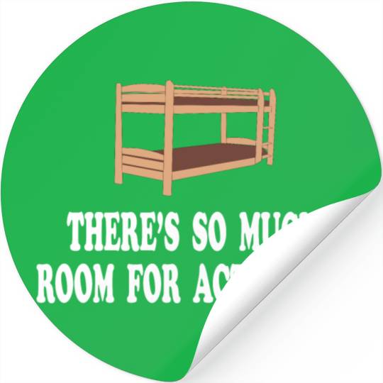 There's So Much Room For Activities -Step Brothers Stickers