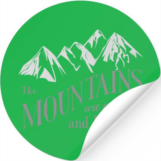 the mountains are calling Stickers