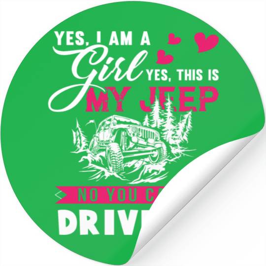 I Am A Girl And I Love My Jeep Stickers