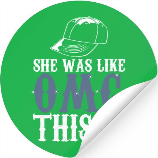 Omg - She Was Like Omg This Is My Song Stickers