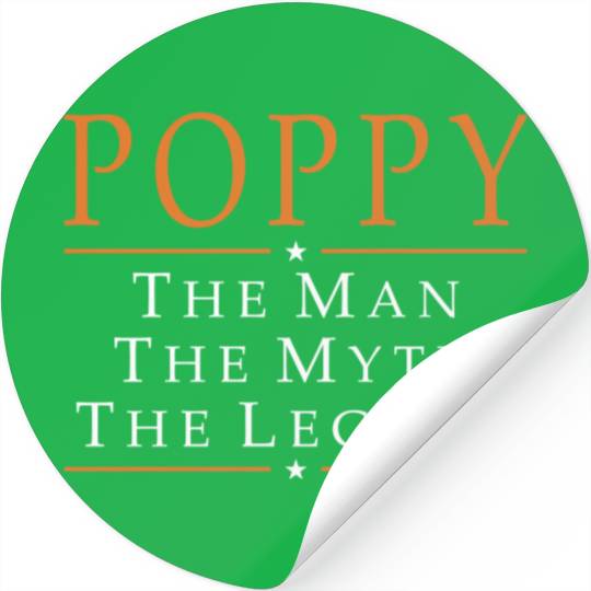 Poppy - Poppy The Man The Myth The Legend Stickers