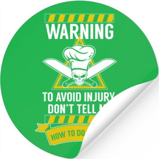 CHEF - AVOID INJURY, I'M A CHEF Stickers