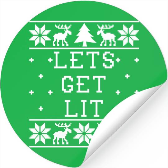 Lets Get Lit - Ugly Christmas Stickers