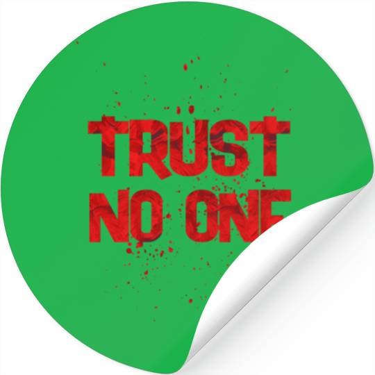trust no one Stickers