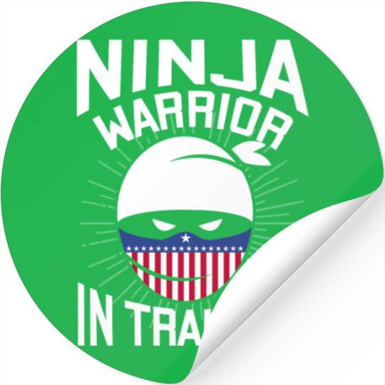 Ninja Warrior in Training - tough fighter Stickers