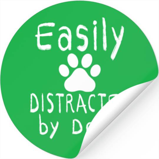 easily distracted by dogs Dogs Lover Stickers Dog Mom
