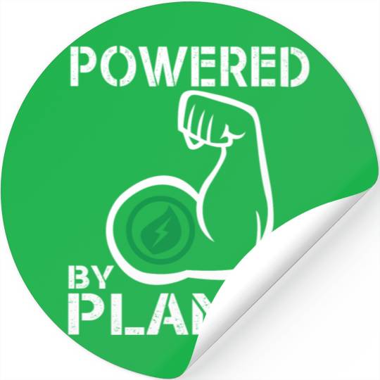 Vegan Powered By Plants - Strong Vegan Stickers for