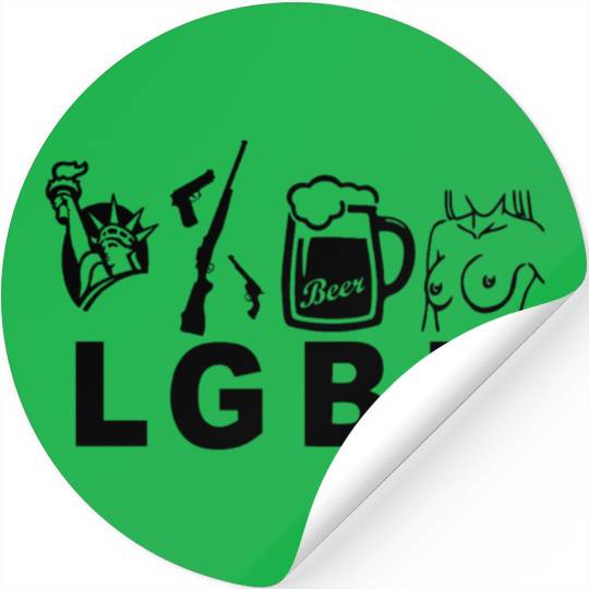 LBGT Liberty Guns Beer and Woman