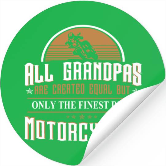 Motorcycle - motorcycle grandpa Stickers