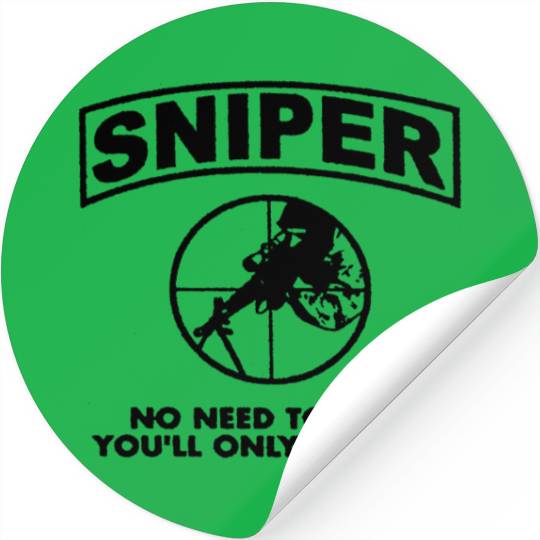 Sniper No Need To Run Army Marine Corps Adult Stickers