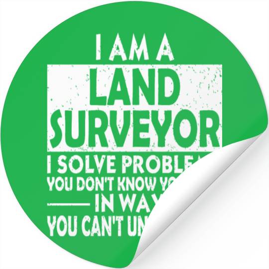 Funny - funny land surveyor problem solving dist Stickers