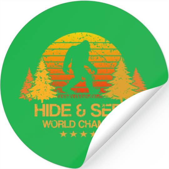 Hide and seek world champion Stickers bigfoot is real