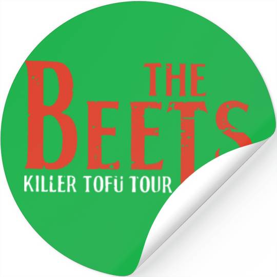 the beets killer tofu tour 95 chef Stickers