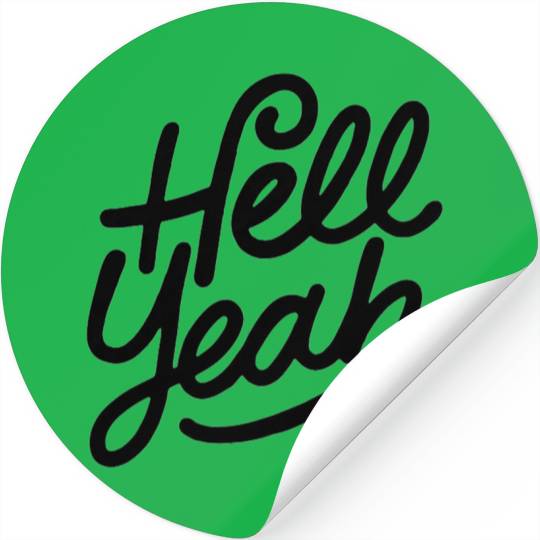 Text: Hell Yeah (black) Stickers