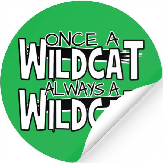Once A Wildcat Always A Wildcat School Pride Stickers