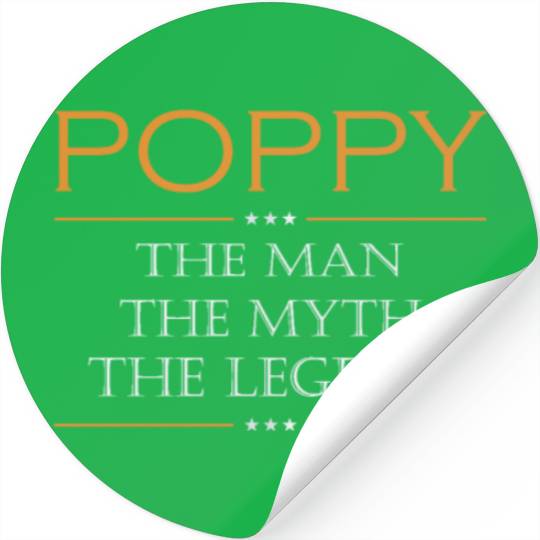 Poppy the man the myth the legend Stickers