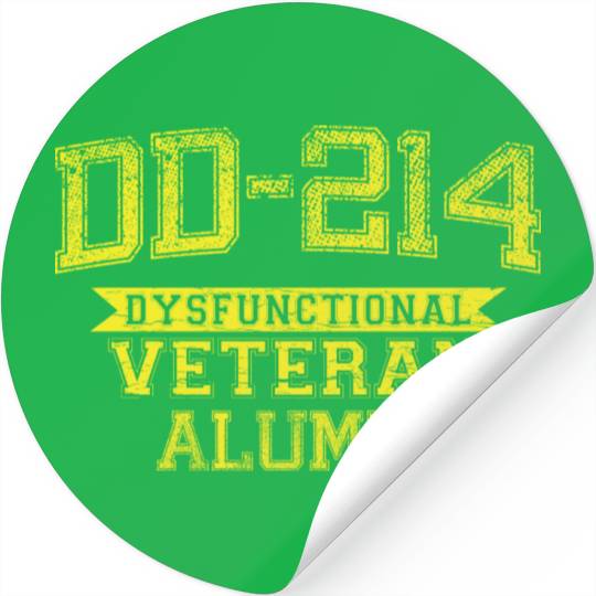 DD-214 DYSFUNCTIONAL VETERAN ALUMNI Stickers