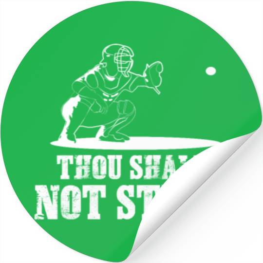Baseball Catcher Joke - Thou Shalt Not Steal Stickers