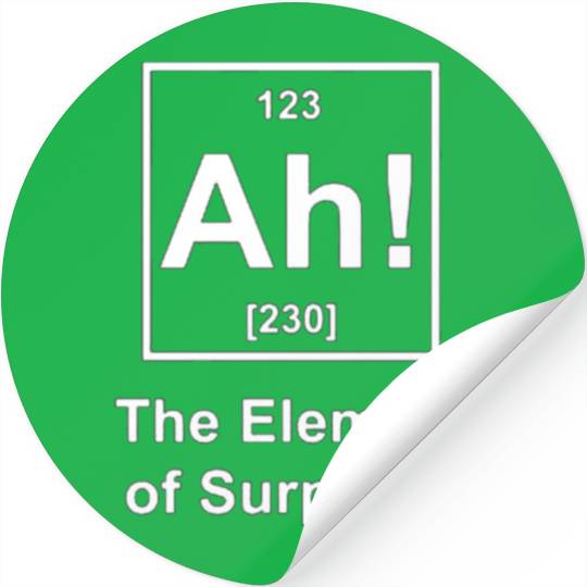 Ah! The Element of Surprise Stickers