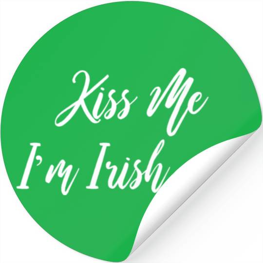 Kiss me Im Irish Ish Ireland Lover St Patrick Day Stickers