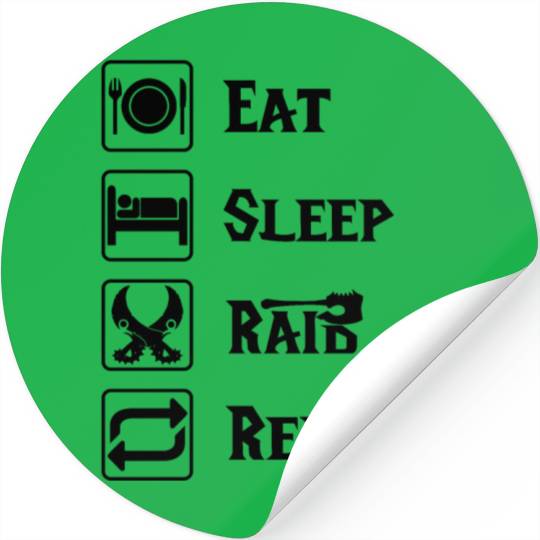 Eat sleep raid repeat world of warcraft present Stickers