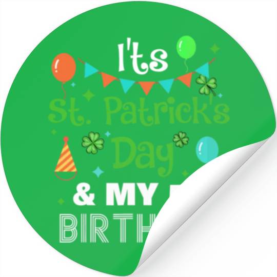 It's St Patricks Day And My 50th Birthday Stickers