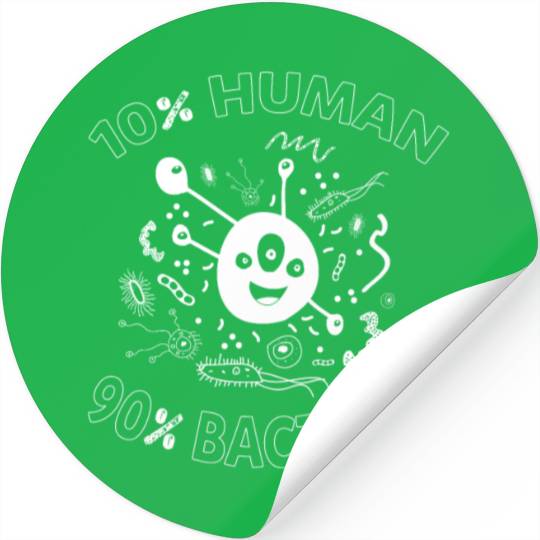 10% Human 90% Bacteria Funny Micro Biology Stickers