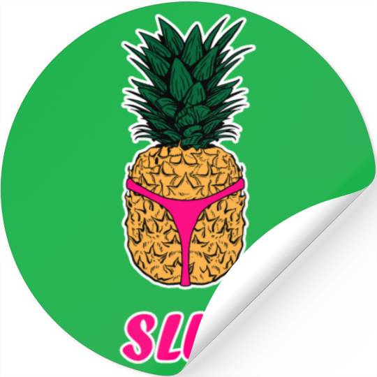 Pineapple Slut Stickers Slutshirt Sexy Clothes Stickers