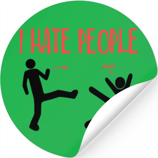 I Hate People Stickers