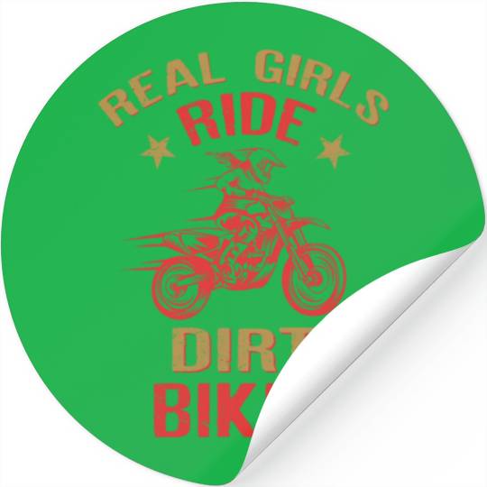Real Girls Ride Dirt Bikes graphic Funny Gift for Stickers