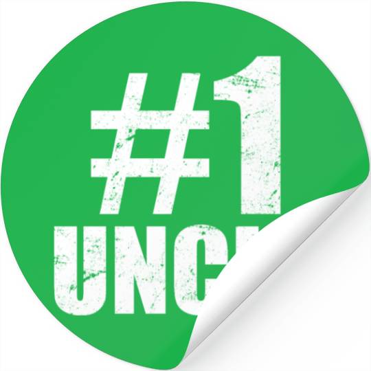 Best uncle ever - Number 1 - No. One Uncle Stickers