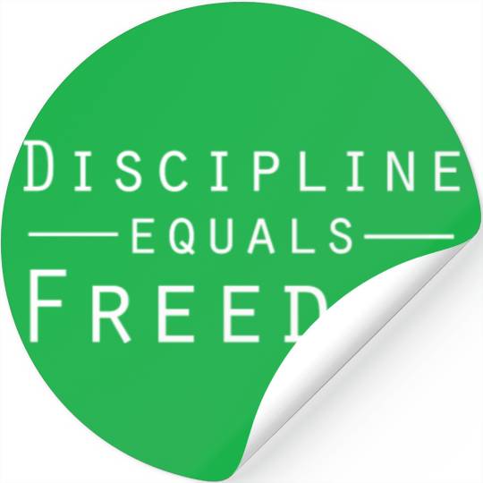 Discipline Equals Freedom Stickers