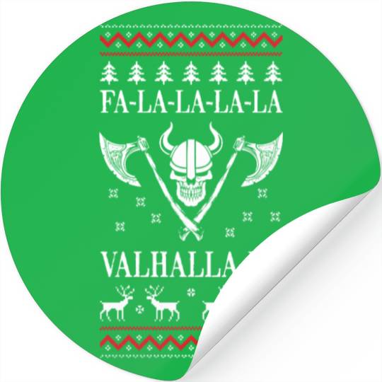 Ugly Christmas Viking Fa La La La La Valhalla La Stickers