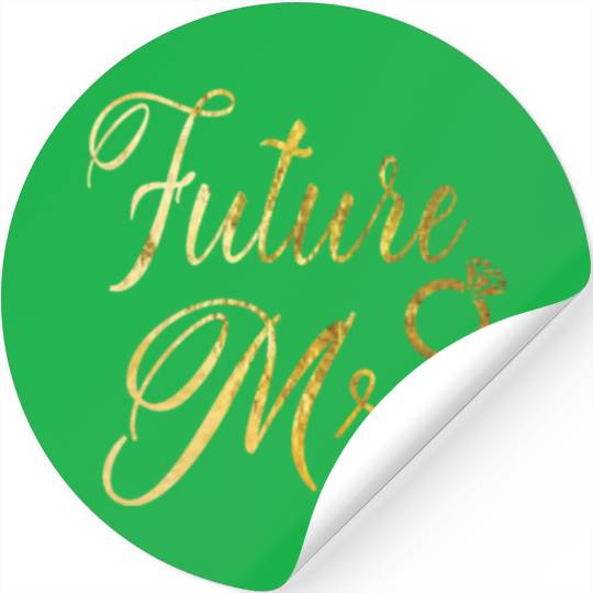 Women's Future Mrs Stickers Gift for Soon to be Bride