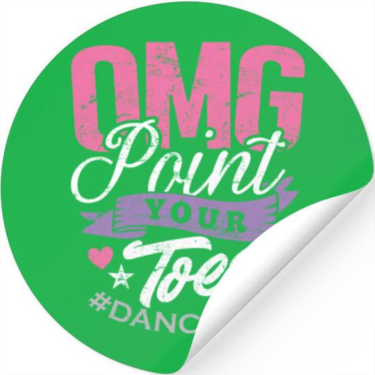 Dance Teacher Stickers OMG Point Your Toes Dancing