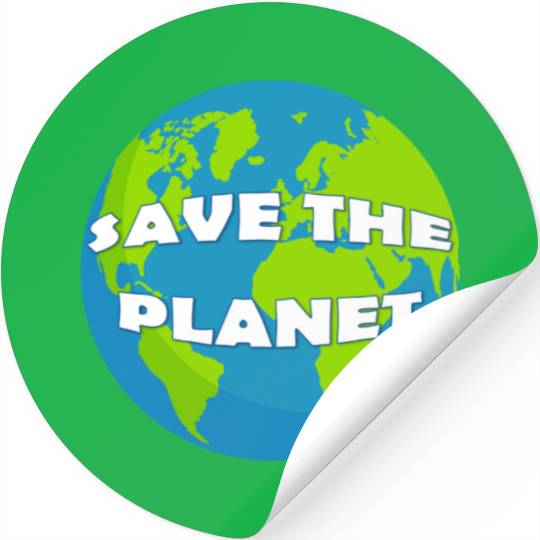 SAVE THE PLANET Stickers