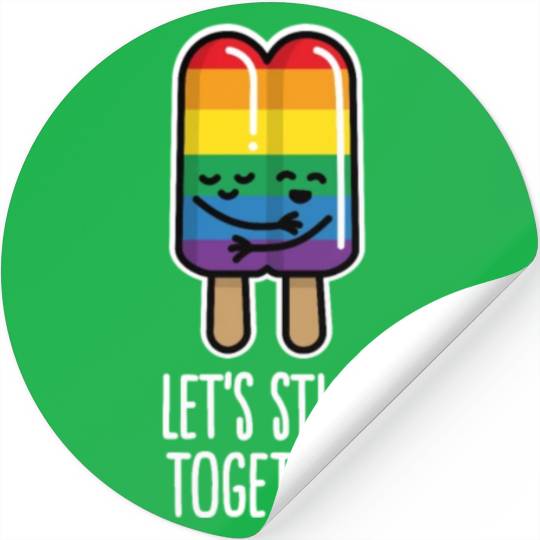 Let's stick together funny gay couple popsicle Stickers