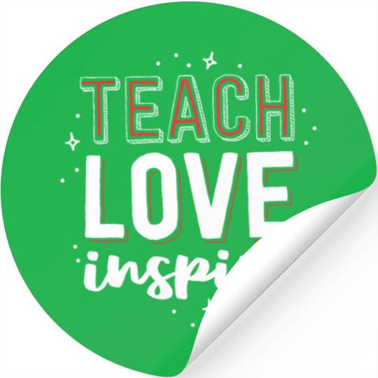 Teach Love Inspire Teacher Christmas Gift School Stickers