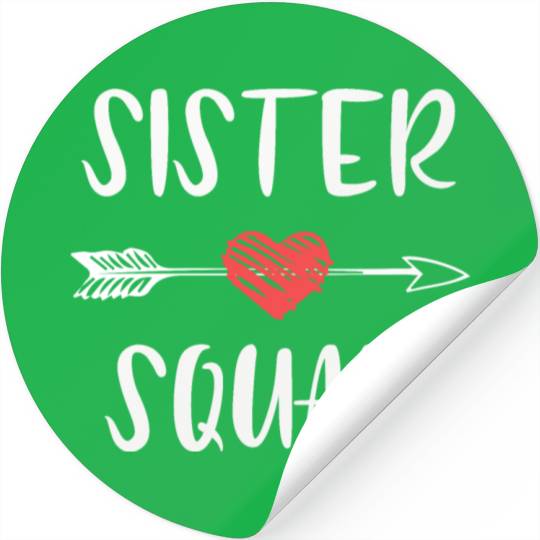 Sister Squad Sisters Forever Gift Idea Christmas Stickers