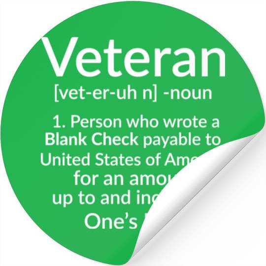 Veteran- Noun -Who Wrote Blank Check Payable To US Stickers