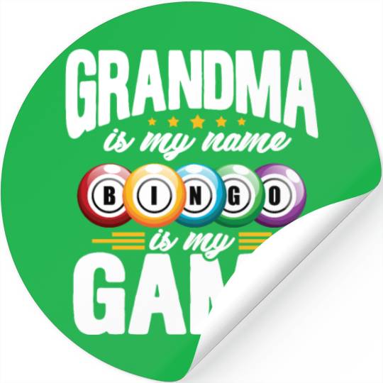Grandma Is My Name Bingo Is My Game Stickers
