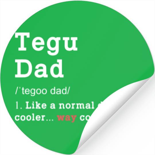 Tegu Dad Definition Cool Lizard Daddy Stickers