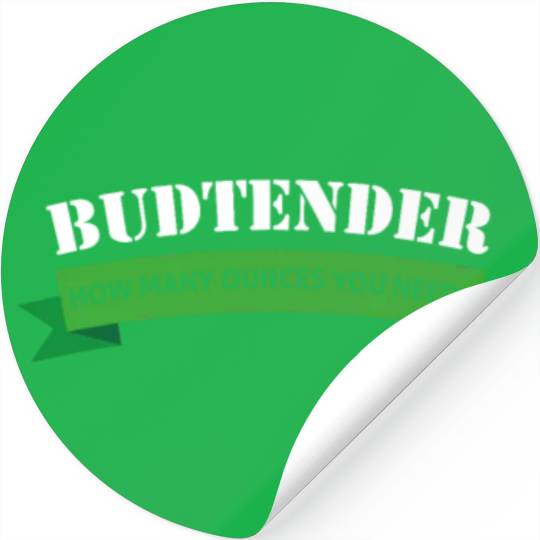 Budtender Design Hemp Dispensary Medical Marijuana Stickers