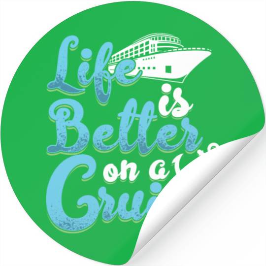 Life Is Better On A Cruise Anchor Cruise Ship Stickers